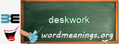 WordMeaning blackboard for deskwork
